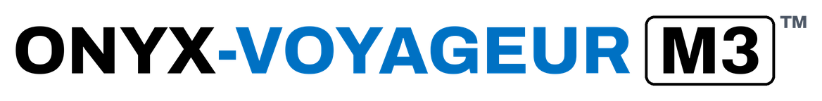 ONYX-VOYAGEUR™ M3